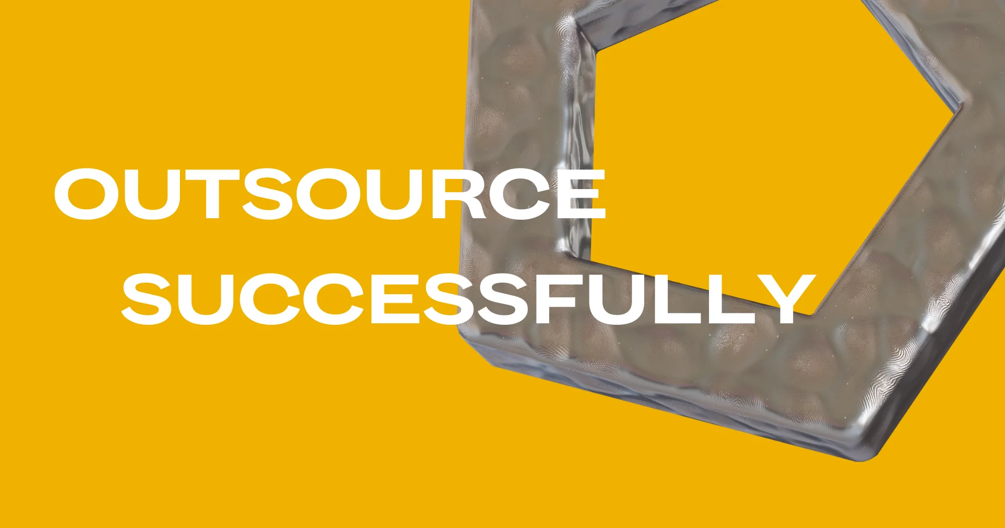 How to Outsource Software Development Successfully